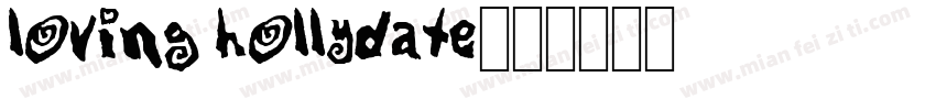 Loving Hollydate字体转换
